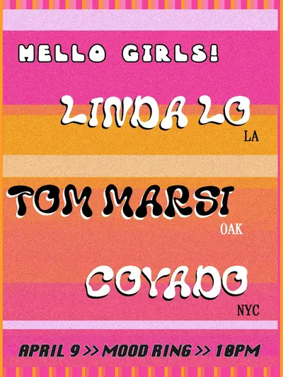 HELLO GIRLS - EDM event at Mood Ring in New York