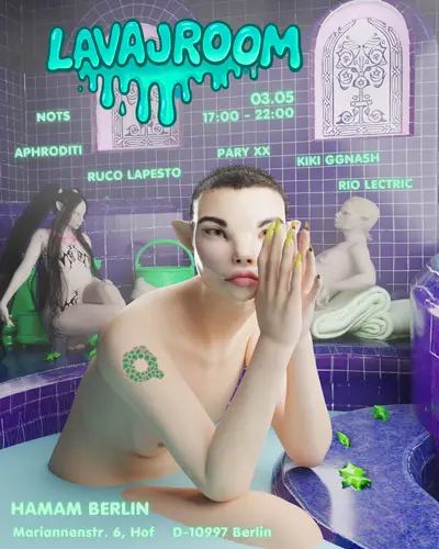 LAVAJROOM Hamam Edition - EDM event at Hamam - The Turkish bath for women in Berlin