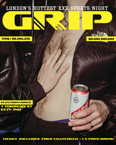 GRIP [ XXX SPORTS NIGHT ] - EDM event at Electrowerkz in London