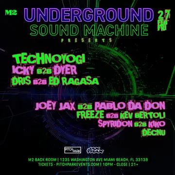 Underground Sound Machine at M2 Miami Underground Sound Machine at M2 Miami