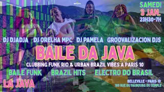 Baile da Java - Rio Funk & Brazil Vibes Party à Paris 10  at La Java