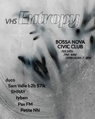 VHS: ENTROPY at Bossa Nova Civic Club
