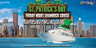 Shamrock and Green River Cruises - St. Patrick's Day  at TBA - 1559 South Lake Shore Drive Chicago, IL 60605