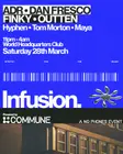 Infusion x Commune presents ADR & OUTTEN / Dan Fresco & FINKY thumbnail