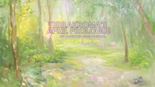Terrakroma's April Prologue at TBA
