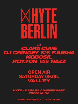 HYTE 13 Years Kobosil & CLARA CUVE Open Air Berlin at Valley