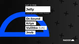 Jelly w. DR.SOUND - KRIYA - VUIIITKA (UA) - JNVB at Radost Music Club