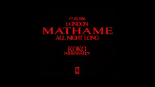 KOKO Electronic: Mathame (All Night Long) at KOKO KOKO Electronic: Mathame (All Night Long) at KOKO