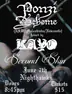 Ponzi Scheme, Kayo & Second Skin