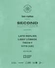 Late Replies PRESENTS: Second Nature with VITO (UK) & Guests thumbnail