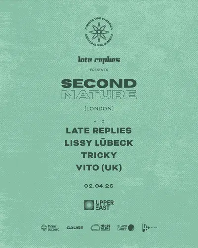 Late Replies PRESENTS: Second Nature with VITO (UK) & Guests - EDM event at Upper East in London