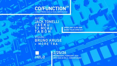 Co/Function 39 with Jack Tonelli & Jaeku Co/Function 39 with Jack Tonelli & Jaeku - EDM event at H0L0 in New York