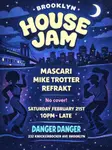 Brooklyn House Jam Feat. Mike Trotter, Mascari, Refrakt thumbnail