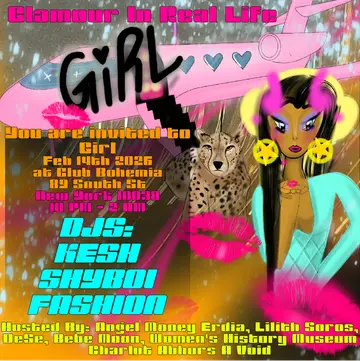 GIRL: GLAMOUR IN REAL LIFE at Club Bohemia GIRL: GLAMOUR IN REAL LIFE at Club Bohemia