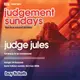 Judgement Sundays with Judge Jules