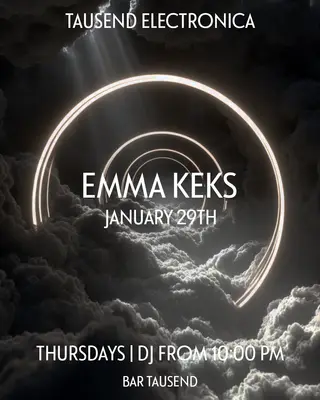 Tausend ELECTRONICA - Emma Keks at Tausend Tausend ELECTRONICA - Emma Keks at Tausend