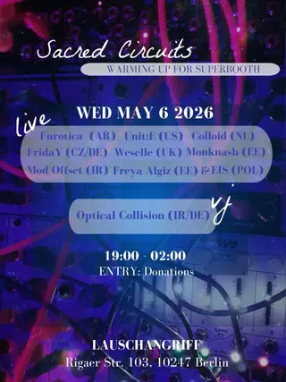 Sacred Circuits - Superbooth Warmup Party at Lauschangriff