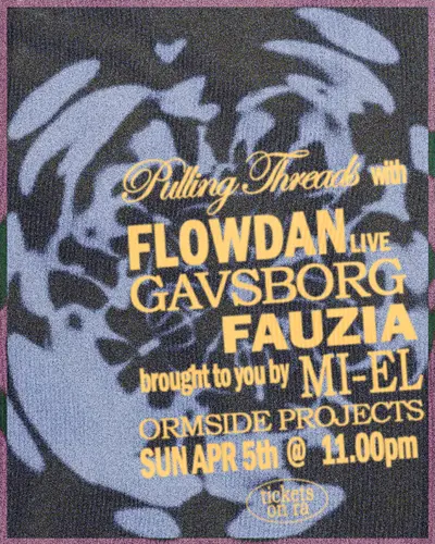 mi-el presents Pulling Threads mi-el presents Pulling Threads - EDM event at Ormside Projects in London