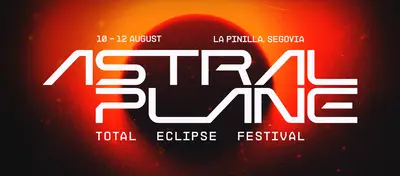 Astral Plane / Spain Eclipse Festival 2026 - EDM event at La Pinilla Ski Resort in Segovia