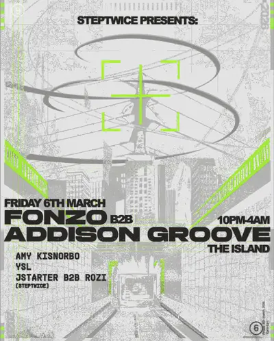 StepTwice presents: Fonzo B2B Addison Groove @ The Island StepTwice presents: Fonzo B2B Addison Groove @ The Island - EDM event at The Island in Bristol