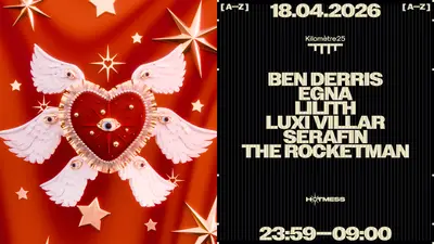HOTMESS: THE ROCKETMAN, Serafin, Ben Derris, kheli - EDM event at Kilomètre25 in Paris