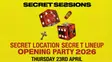 Secret Sessions - Ibiza - ROLL THE DICE - Opening party thumbnail