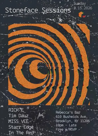 Stoneface Sessions 2: Rebecca's Stoneface Sessions 2: Rebecca's - EDM event at Rebecca's in New York