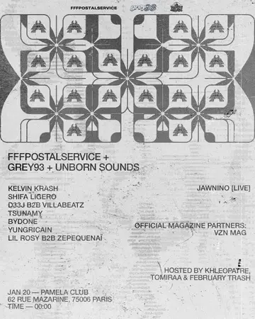 FFFPOSTALSERVICE + GREY93 + UNBORN SOUNDS at Pamela Club FFFPOSTALSERVICE + GREY93 + UNBORN SOUNDS at Pamela Club