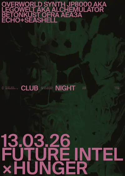 Future Intel x Hunger - EDM event at Future Intel in The Hague