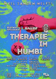 THERAPIE IM HUMBI - Weil Tanzen hilft [Kollektiv Moeabeat x Sause x EAT ME] Berlin 2026 - Events EDM news from EDMDanceDirectory.com