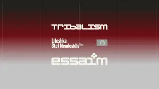 tribalism - Litoshka, Stef Mendesidis live at essaim