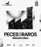 PECES RAROS + Brigado Crew - by LA FABRICA, CORDOBA