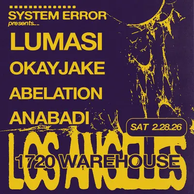 System Error presents Lumasi - EDM event at 1720 in Los Angeles