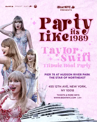 TAYLOR SWIFT Tribute Sunset Boat Cruise NYC - Party Like It's 1989 TAYLOR SWIFT Tribute Sunset Boat Cruise NYC - Party Like It's 1989 - EDM event at Pier 78 at Hudson River Park in New York