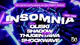 Insomnia W/ Oliski, Shadow Thugentawa , Shockwave