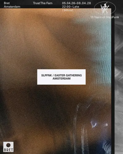 SLPFNK Easter Gathering - EDM event at BRET in Amsterdam