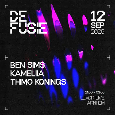 De Fusie feat. Ben Sims + Kameliia - EDM event at Luxor Live in All