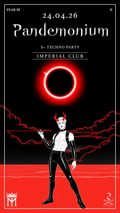 PANDEMONIUM YEAR 3 - II - S+ Techno Party PANDEMONIUM YEAR 3 - II - S+ Techno Party - EDM event at Imperial Private Club in Barcelona