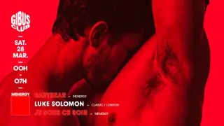 Menergy: Luke Solomon - Babybear - Je Sors Ce Soir at Gibus Club