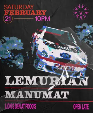 Lemurian + Manumat at Lion's Den