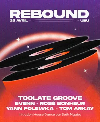 REBOUND ✦ UBU: Toolate Groove, Seth Ngaba, REBOUND Crew at Ubu Club REBOUND ✦ UBU: Toolate Groove, Seth Ngaba, REBOUND Crew at Ubu Club