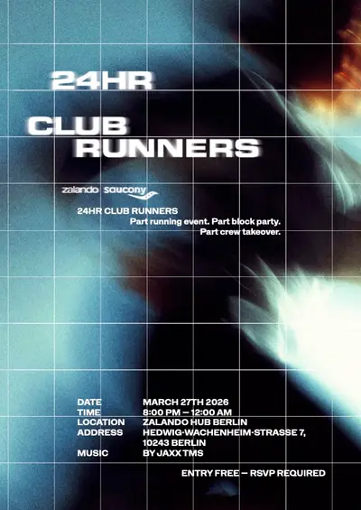 24HR CLUB RUNNERS presented by Saucony x Zalando - EDM event at Zalando Experience Hub in Berlin