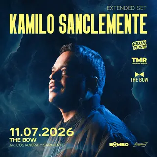 Kamilo Sanclemente & MORE ARTISTS - by FREAK ME OUT, THE BOW CLUB at TBA - The Bow, Costa Salguero