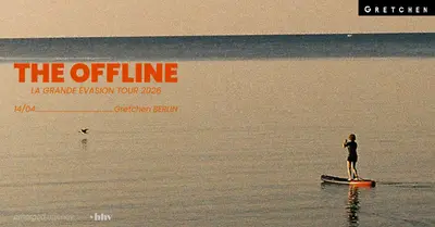 THE OFFLINE *live - EDM event at Gretchen in Berlin