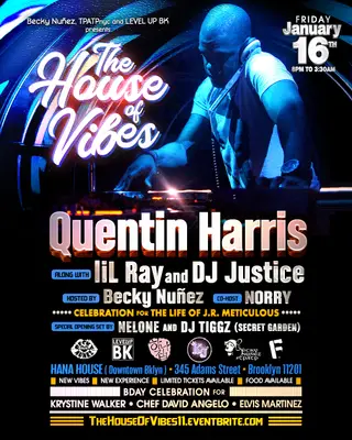 'THE HOUSE OF VIBES'  with Quentin Harris and Friends at Hana House