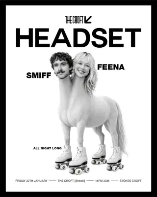 Headset: Feena & Smiff [All Night Long] at The Croft