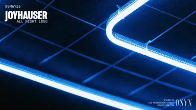 Joyhauser (All Night Long) Joyhauser (All Night Long) - EDM event at Onyx (E1) in London