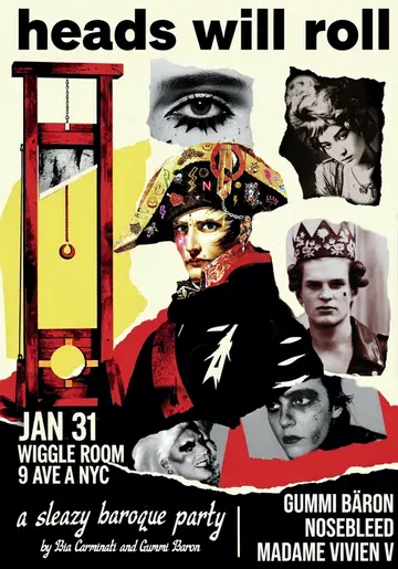 Heads Will Roll: A Sleazy Baroque Party at Wiggle Room Heads Will Roll: A Sleazy Baroque Party at Wiggle Room
