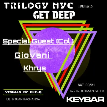 Trilogy NYC presents: GET DEEP (Free with rsvp) at KEYBAR Trilogy NYC presents: GET DEEP (Free with rsvp) at KEYBAR