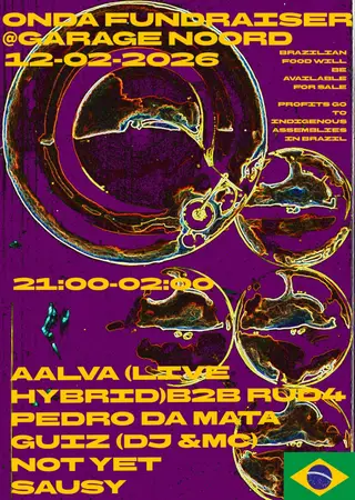 Fundraiser for indegenous assemblies of northeast and southeast Brazil by Onda Collective at Garage Noord
